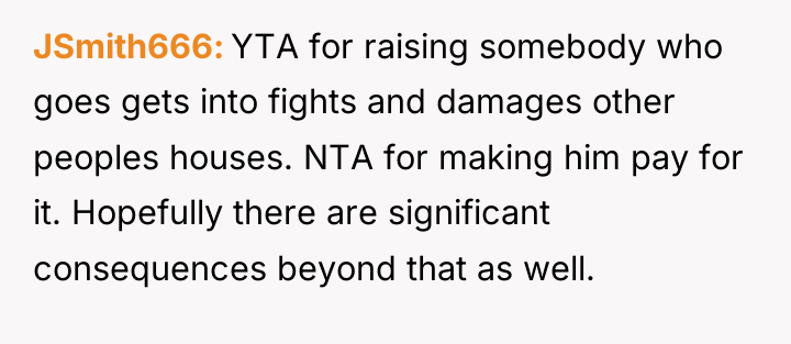 JSmith666 YTA for raising somebody who goes gets into fights...