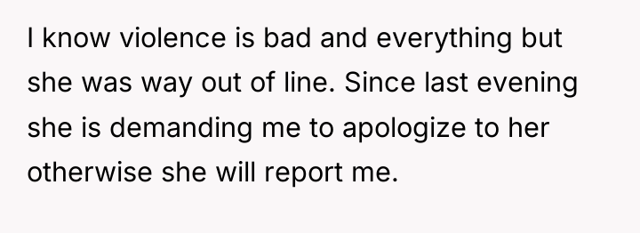 I know violence is bad and everything but she was...