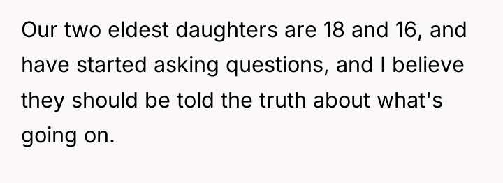 Our two eldest daughters are 18 and 16, and have...