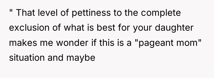 " That level of pettiness to the complete exclusion of...