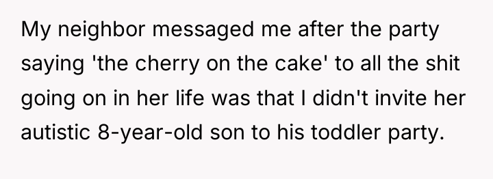 My neighbor messaged me after the party saying 'the cherry...