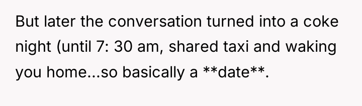But later the conversation turned into a coke night (until...