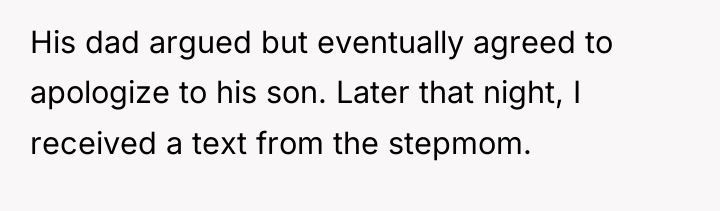 His dad argued but eventually agreed to apologize to his...
