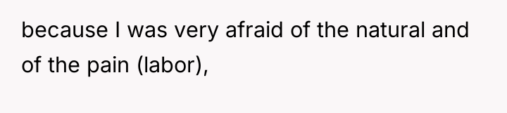 because I was very afraid of the natural and of...