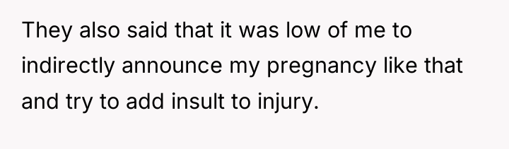 They also said that it was low of me to...