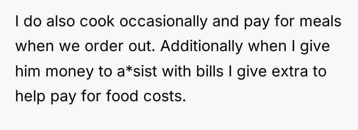 I do also cook occasionally and pay for meals when...