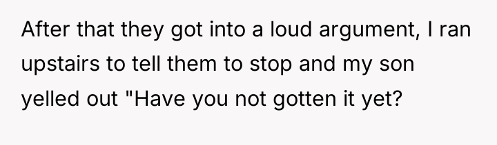 After that they got into a loud argument, I ran...