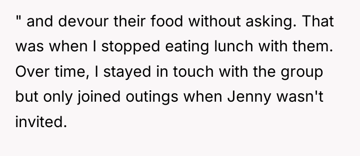 " and devour their food without asking. That was when...