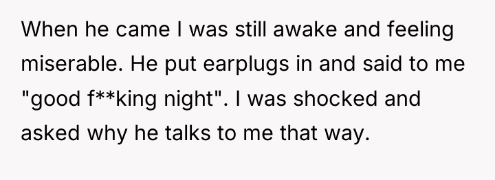 When he came I was still awake and feeling miserable....