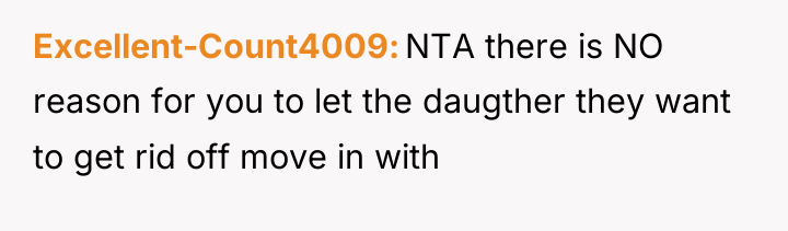 Excellent-Count4009 NTA there is NO reason for you to let...