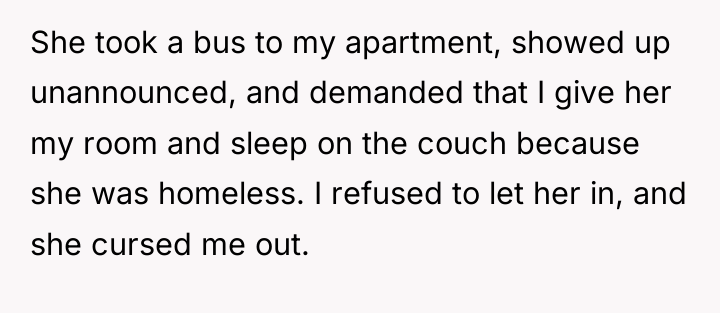 She took a bus to my apartment, showed up unannounced,...