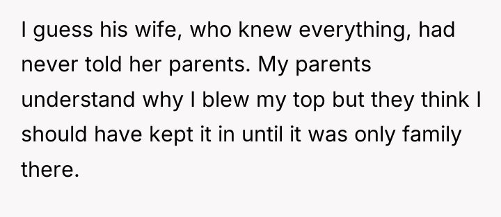 I guess his wife, who knew everything, had never told...