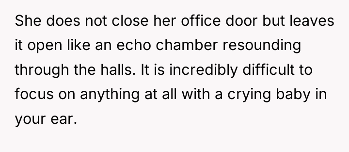 She does not close her office door but leaves it...