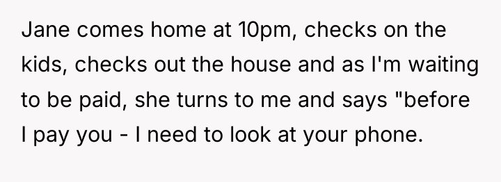 Jane comes home at 10pm, checks on the kids, checks...