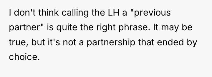 I don't think calling the LH a "previous partner" is...