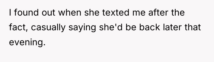I found out when she texted me after the fact,...