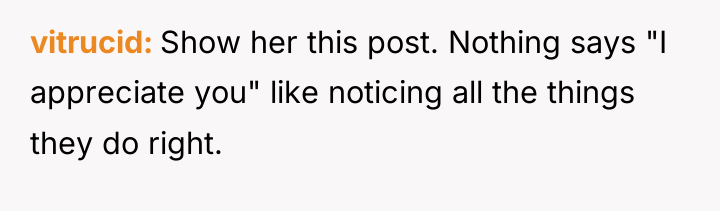 vitrucid Show her this post. Nothing says "I appreciate you"...