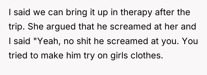 I said we can bring it up in therapy after...