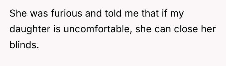 She was furious and told me that if my daughter...