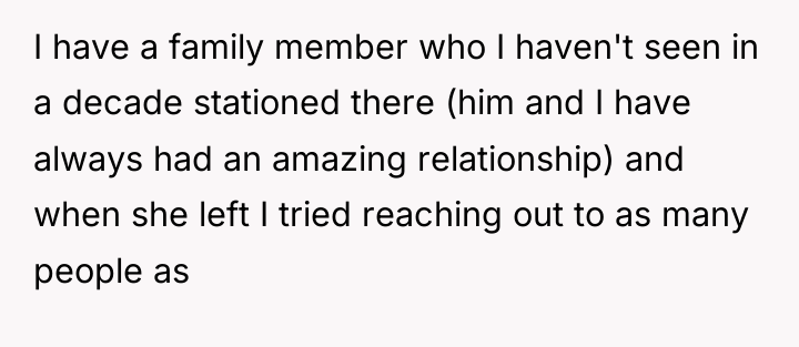 I have a family member who I haven't seen in...
