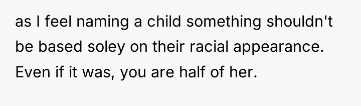 as I feel naming a child something shouldn't be based...