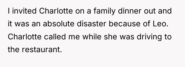I invited Charlotte on a family dinner out and it...