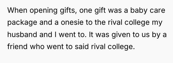 When opening gifts, one gift was a baby care package...