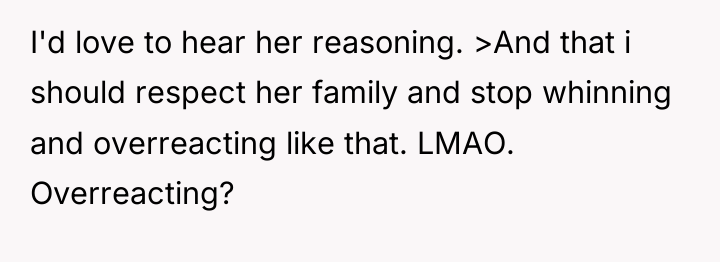 I'd love to hear her reasoning. >And that i should...
