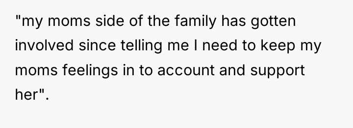 "my moms side of the family has gotten involved since...