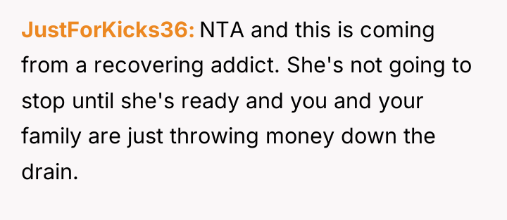JustForKicks36 NTA and this is coming from a recovering addict....