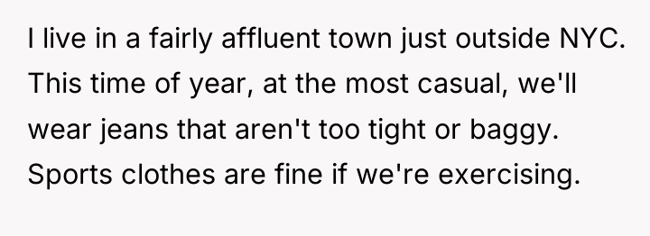 I live in a fairly affluent town just outside NYC....