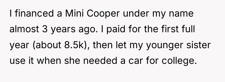 I financed a Mini Cooper under my name almost 3...
