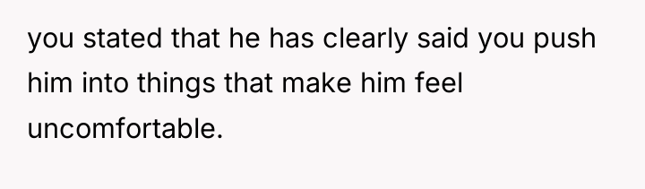 you stated that he has clearly said you push him...