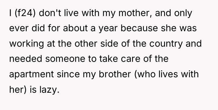 I (f24) don't live with my mother, and only ever...