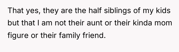 That yes, they are the half siblings of my kids...