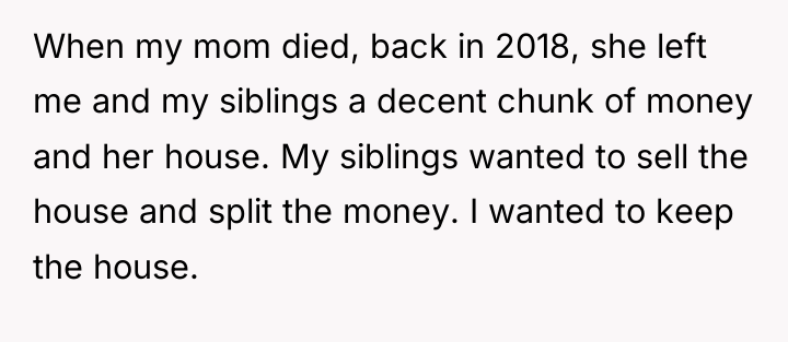 When my mom died, back in 2018, she left me...