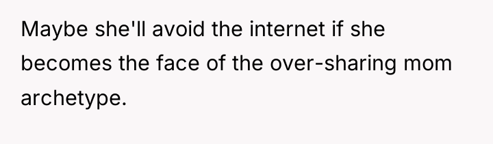 Maybe she'll avoid the internet if she becomes the face...