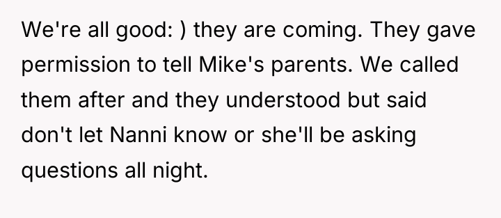 We're all good: ) they are coming. They gave permission...