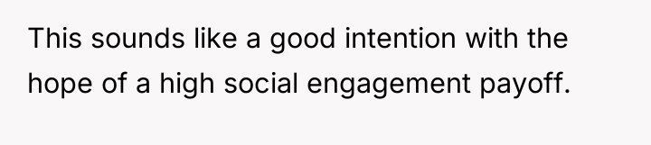 This sounds like a good intention with the hope of...