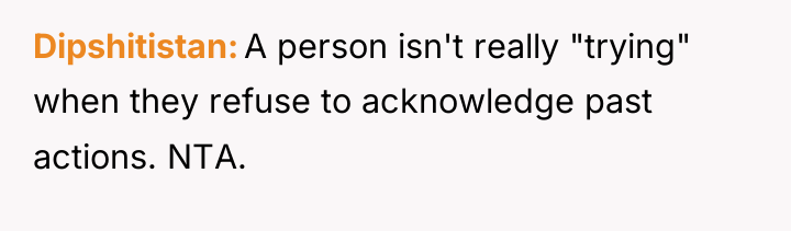 Dipshitistan A person isn't really "trying" when they refuse to...