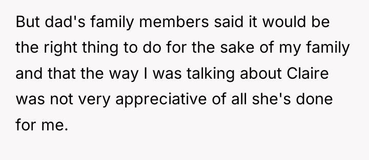 But dad's family members said it would be the right...