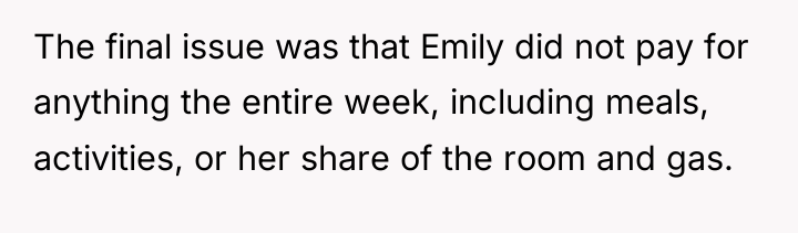 The final issue was that Emily did not pay for...