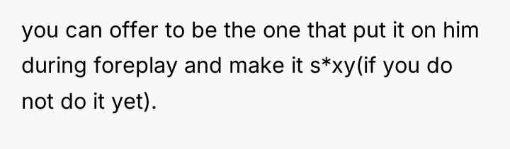 you can offer to be the one that put it...