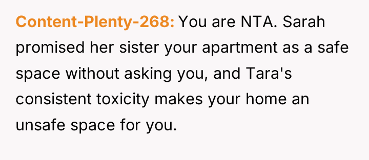 Content-Plenty-268 You are NTA. Sarah promised her sister your apartment...