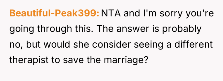 Beautiful-Peak399 NTA and I'm sorry you're going through this. The...