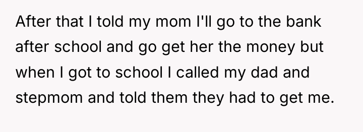 After that I told my mom I'll go to the...
