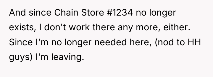 And since Chain Store #1234 no longer exists, I don't...