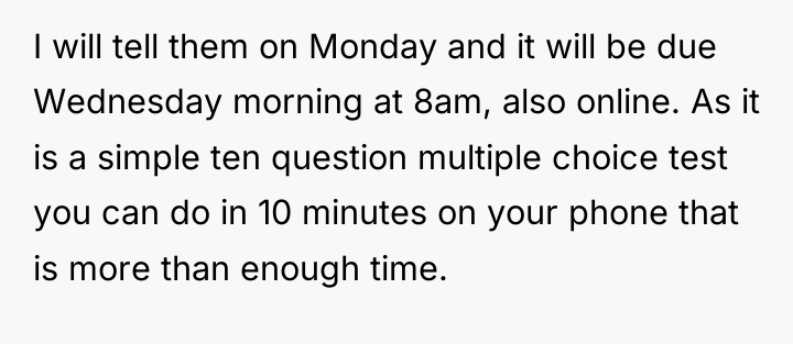 I will tell them on Monday and it will be...