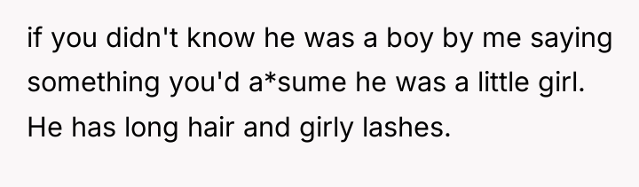 if you didn't know he was a boy by me...