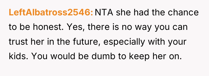 LeftAlbatross2546 NTA she had the chance to be honest. Yes,...